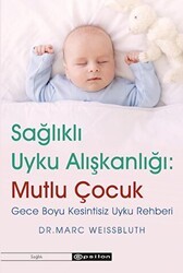 Sağlıklı Uyku Alışkanlığı: Mutlu Çocuk - Epsilon Yayınevi