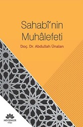 Sahabi`nin Muhalefeti - 1