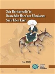 Şair Burhaneddin`in Nasreddin Hoca`nın Fıkralarını Şerh Eden Eseri - 1