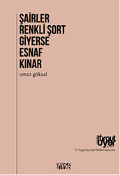 Şairler Renkli Şort Giyerse Esnaf Kınar - 1