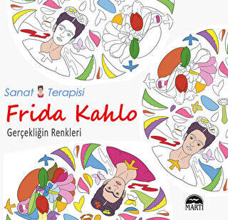 Sanat Terapisi Frida Kahlo - Gerçekliğin Renkleri - 1