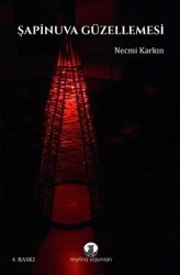 Şapinuva Güzellemesi - Myrina Yayınları