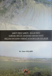 Şarköy Deresi Şarköy - Bağlar Deresi Marmara Ereğlisi Arasındaki Marmara Denizi Akaçlama Havzasının Tekirdağ Jeomorfolojik Özellikleri - 1