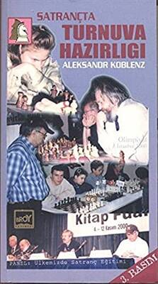 Satrançta Turnuva Hazırlığı - 1