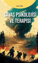 Savaş Psikolojisi ve Terapisi - Akademisyen Kitabevi