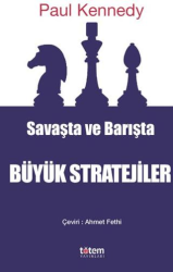 Savaşta ve Barışta Büyük Stratejiler - Totem Yayıncılık