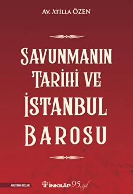 Savunmanın Tarihi ve İstanbul Barosu - 1