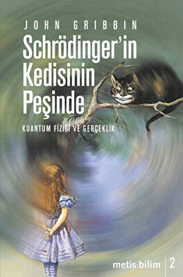 Schrödinger’in Kedisinin Peşinde - 1