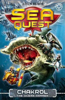 Sea Quest: Chakrol the Ocean Hammer: Book 12 - 1