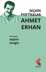 Seçkin Poetikalar Ahmet Erhan - 1