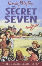 Secret Seven: Three Cheers Secret Seven: Book 8 - 1