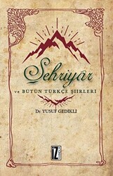 Şehriyar ve Bütün Türkçe Şiirleri - 1