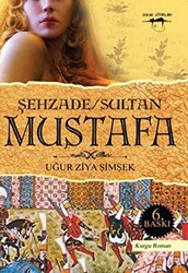 Şehzade - Sultan Mustafa - 1