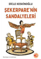 Şekerpare`nin Sandalyeleri - Can Çocuk Yayınları