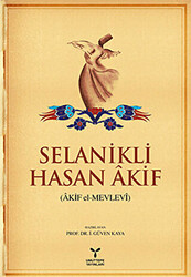 Selanikli Hasan Akif Akif el-Mevlevi - 1