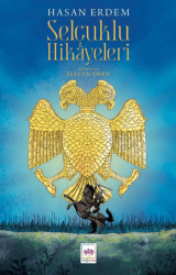 Selçuklu Hikâyeleri - Ötüken Çocuk Yayınları