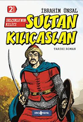 Selçuklu’nun Kılıcı Sultan Kılıçaslan - 1