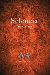 Seleucia Sayı XIII-2023 - 1