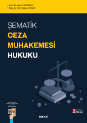 Şematik Ceza Muhakemesi Hukuku - Seçkin Yayıncılık