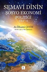 Semavi Dinin Sosyo Ekonomi Politiği Cilt 1 - 1