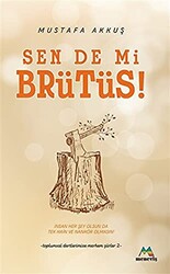 Sen De Mi Brütüs! - 1