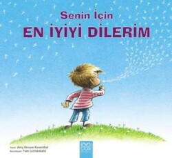 Senin İçin En İyiyi Dilerim - 1001 Çiçek Kitaplar