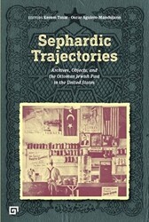 Sephardic Trajectories - Koç Üniversitesi Yayınları