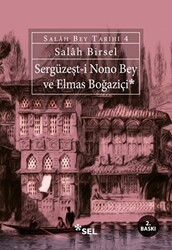 Sergüzeşt-i Nono Bey ve Elmas Boğaziçi - 1