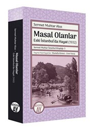 Sermet Muhtar İstanbul Kitaplığı 3 - Masal Olanlar - 1