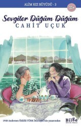Alim Kız Büyüdü 3 - Sevgiler Düğüm Düğüm - Bilge Kültür Sanat