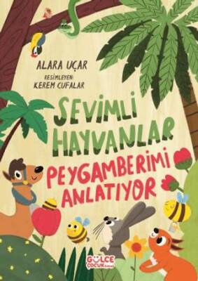 Sevimli Hayvanlar Peygamberimi Anlatıyor Fleksi Kapak - 1