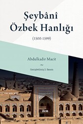 Şeybani Özbek Hanlığı 1500-1599 - 1
