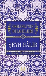 Şeyh Galib - Osmanlı`nın Bilgeleri 9 - 1