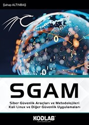 SGAM Siber Güvenlik Araçları ve Metodolojileri - Kodlab Yayın Dağıtım