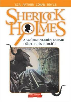 Sherlock Holmes: Akgürgenlerin Esrarı - Dörtlerin Birliği - 1