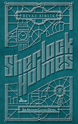 Sherlock Holmes - Beyaz Birlik - 1