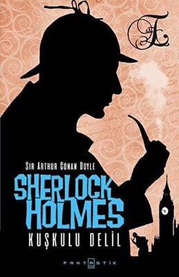 Sherlock Holmes - Kuşkulu Delil - 1