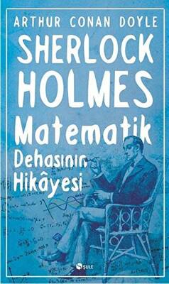 Sherlock Holmes : Matematik Dehasının Hikayesi - 1