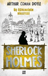 Sherlock Holmes - Üç Öğrencinin Hikayesi - 1