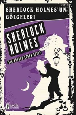 Sherlock Holmes`un Gölgeleri - Sherlock Holmes - 1