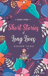 Short Stories Of Long Lives - 1