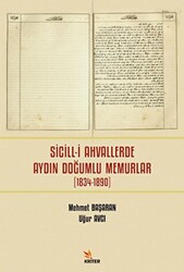 Sicill-i Ahvallerde Aydın Doğumlu Memurlar 1834-1890 - 1