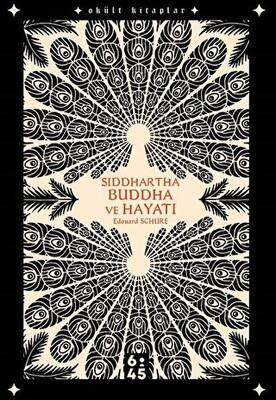 Siddhartha Buddha ve Hayatı - 1