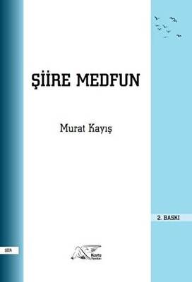 Şiire Medfun - 1