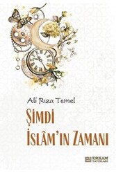 Şimdi İslam’ın Zamanı - 1
