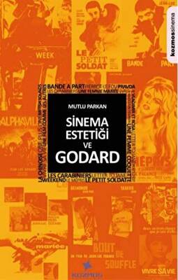 Sinema Estetiği ve Godard - 1