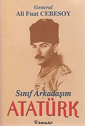 Sınıf Arkadaşım Atatürk Okul ve Genç Subaylık Anıları - 1