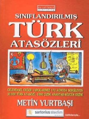 Sınıflandırılmış Türk Atasözlerimiz - 1