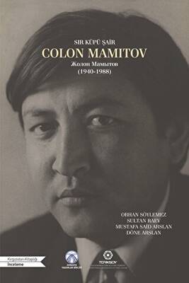 Sır Küpü Şair Colon Mamitov - 1