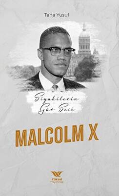 Siyahilerin Gür Sesi Malcolm x - 1
